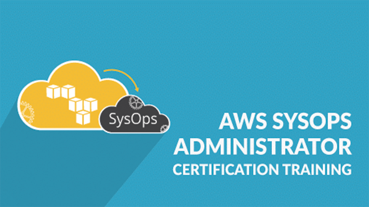 AWS SysOps Administrator Associate training and Certification